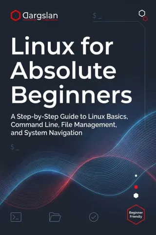 Linux for Absolute Beginners — Dargslan eBook cover