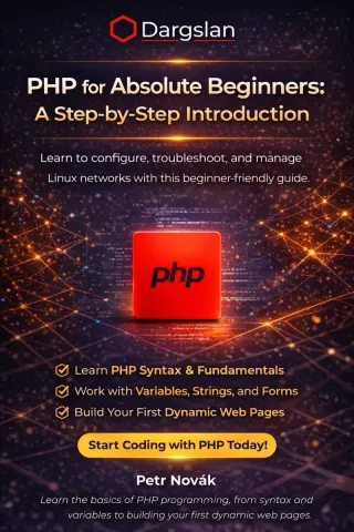 PHP for Absolute Beginners: A Step-by-Step Introduction — Dargslan eBook cover