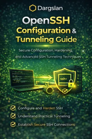 OpenSSH Configuration & Tunneling Guide — Dargslan eBook cover