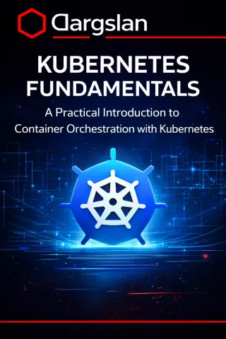 Kubernetes Fundamentals — Dargslan eBook cover