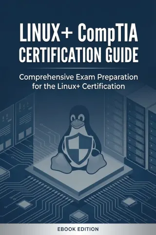 Linux+ CompTIA Certification Guide — Dargslan eBook cover