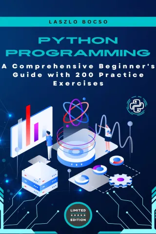 Python Programming: A Comprehensive Beginner's Guide with 200 Practice Exercises — Dargslan eBook cover