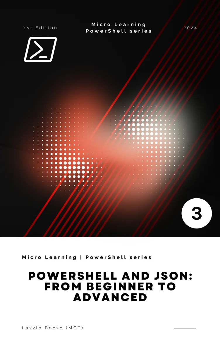 PowerShell and JSON: From Beginner to Advanced