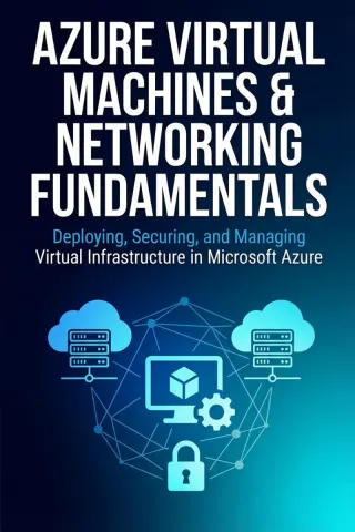 Azure Virtual Machines & Networking Fundamentals — Dargslan eBook cover