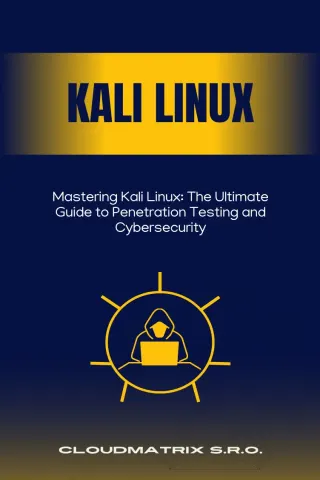 Mastering Kali Linux: The Ultimate Guide to Penetration Testing and Cybersecurity — Dargslan eBook cover