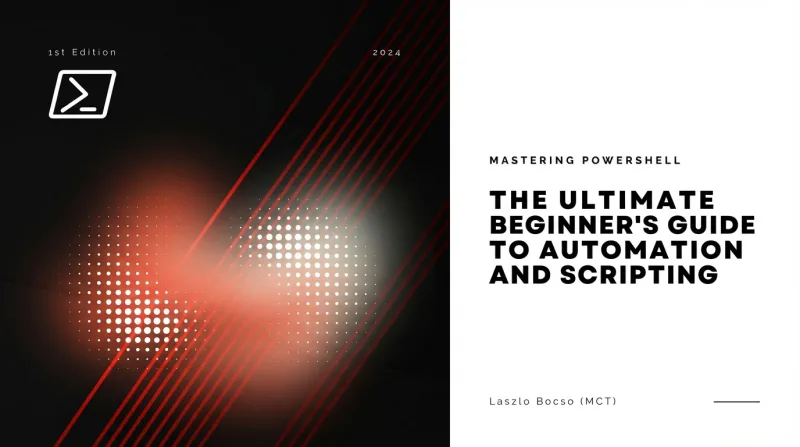 Mastering PowerShell: The Ultimate Beginner's Guide to Automation and Scripting banner 1