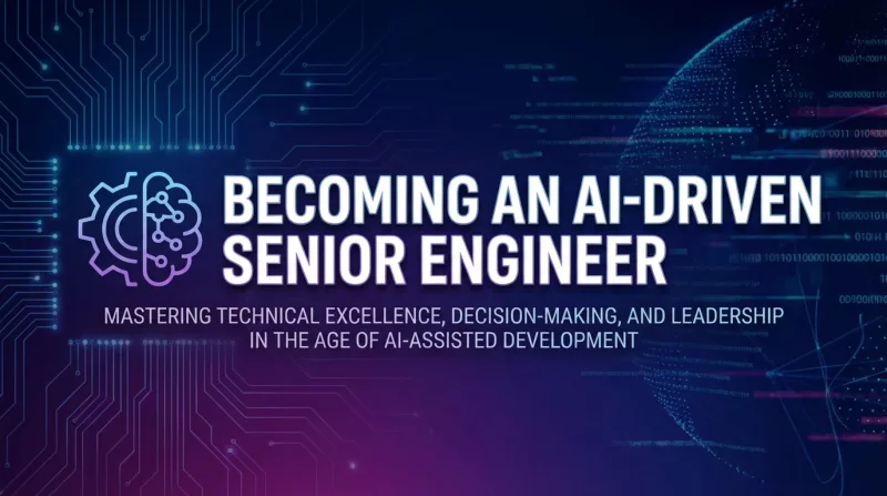 Becoming an AI-Driven Senior Engineer ebook banner 2