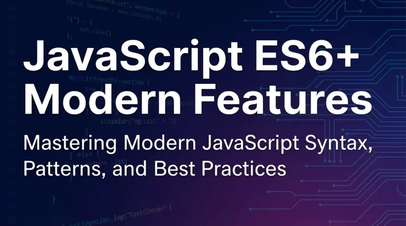 JavaScript ES6+ Modern Features ebook banner 1