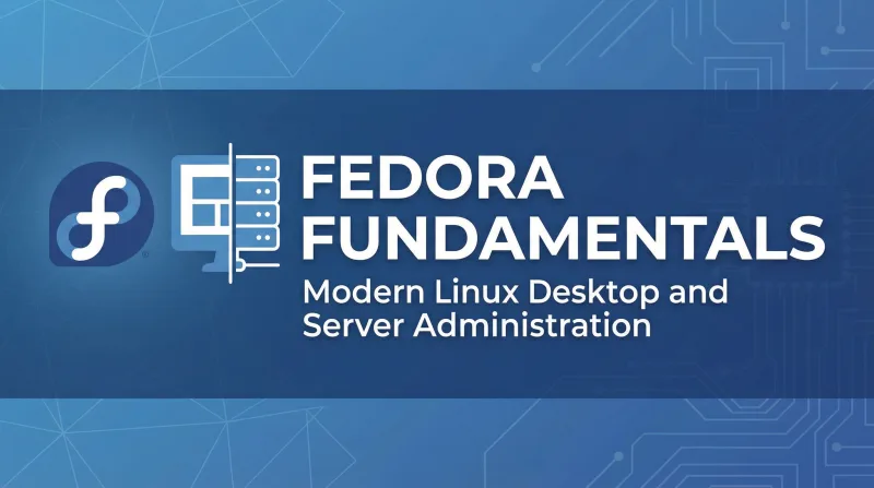 Fedora Fundamentals ebook banner 2
