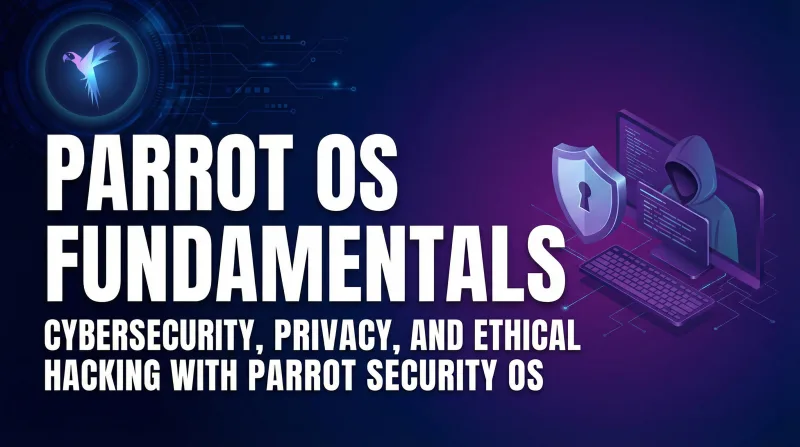 Parrot OS Fundamentals ebook banner 2