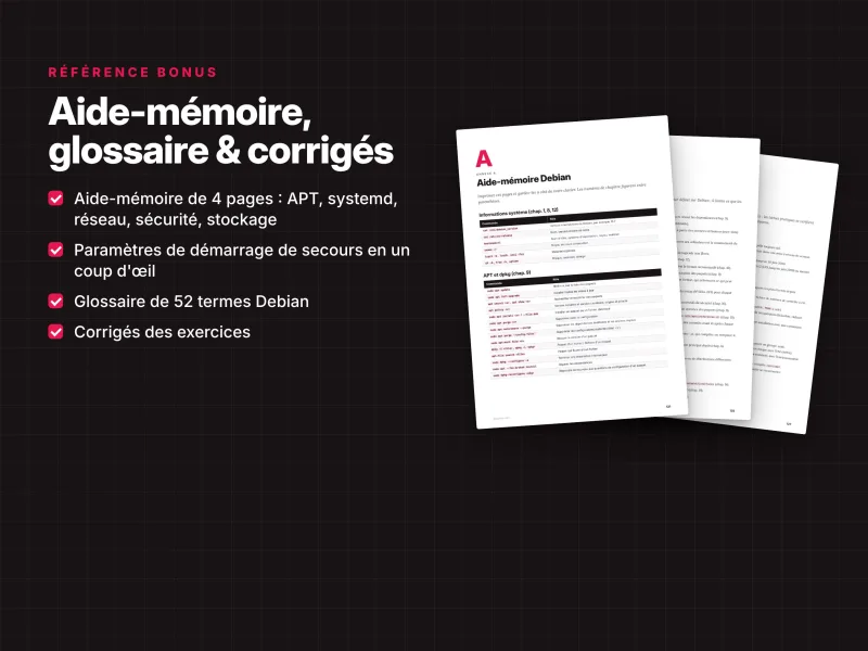 Aide-mémoire Debian avec commandes Linux, glossaire, paramètres de démarrage et corrigés des exercices