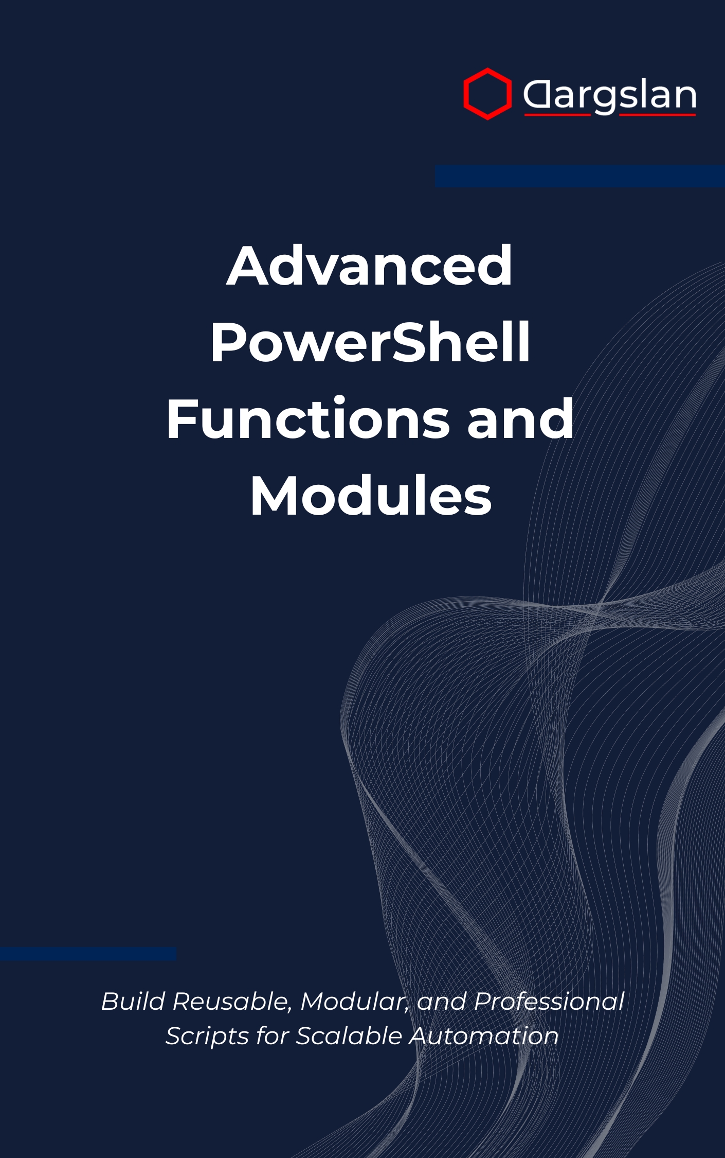 Advanced PowerShell Functions and Modules