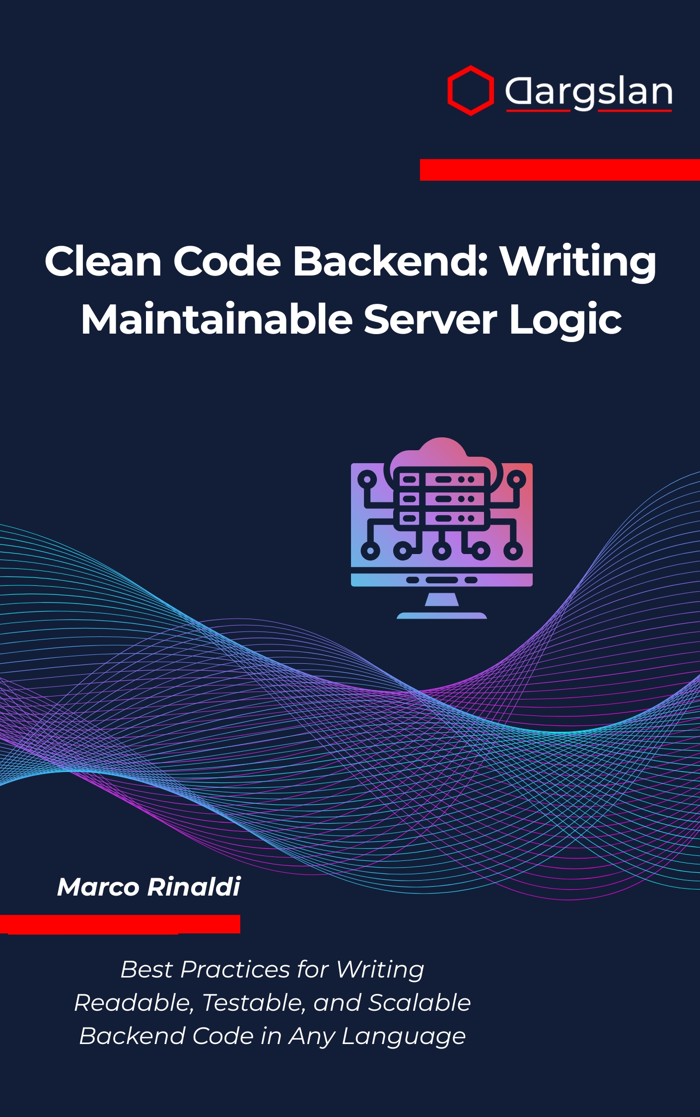 Clean Code Backend: Writing Maintainable Server Logic