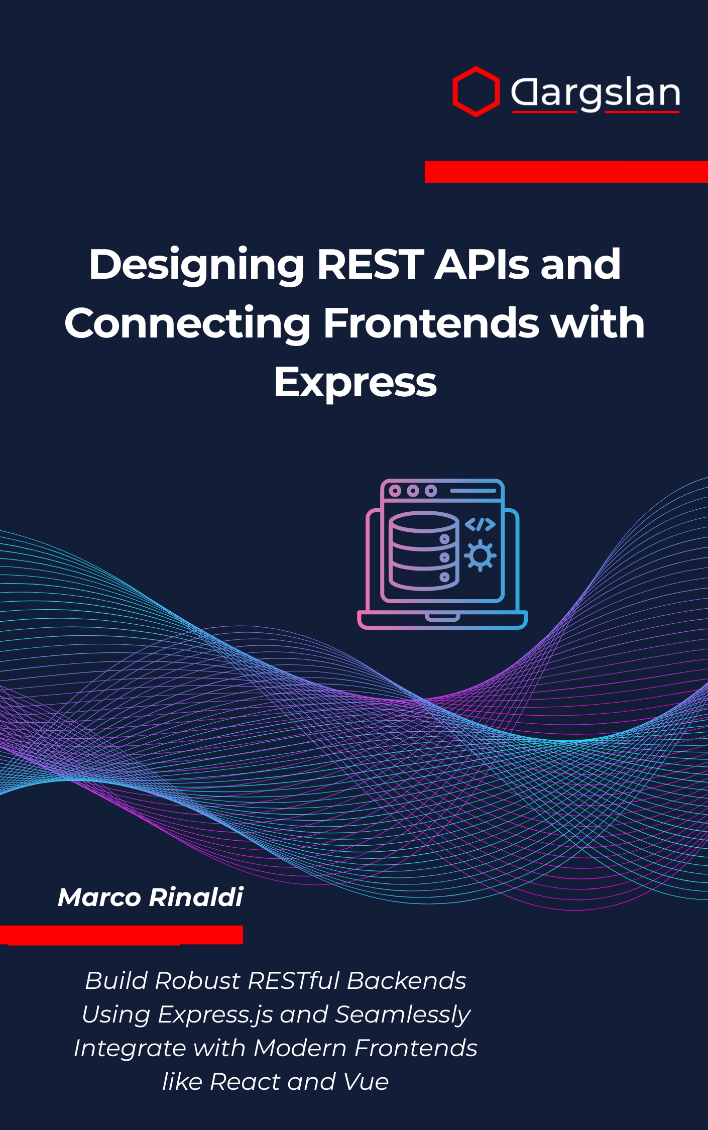 Designing REST APIs and Connecting Frontends with Express