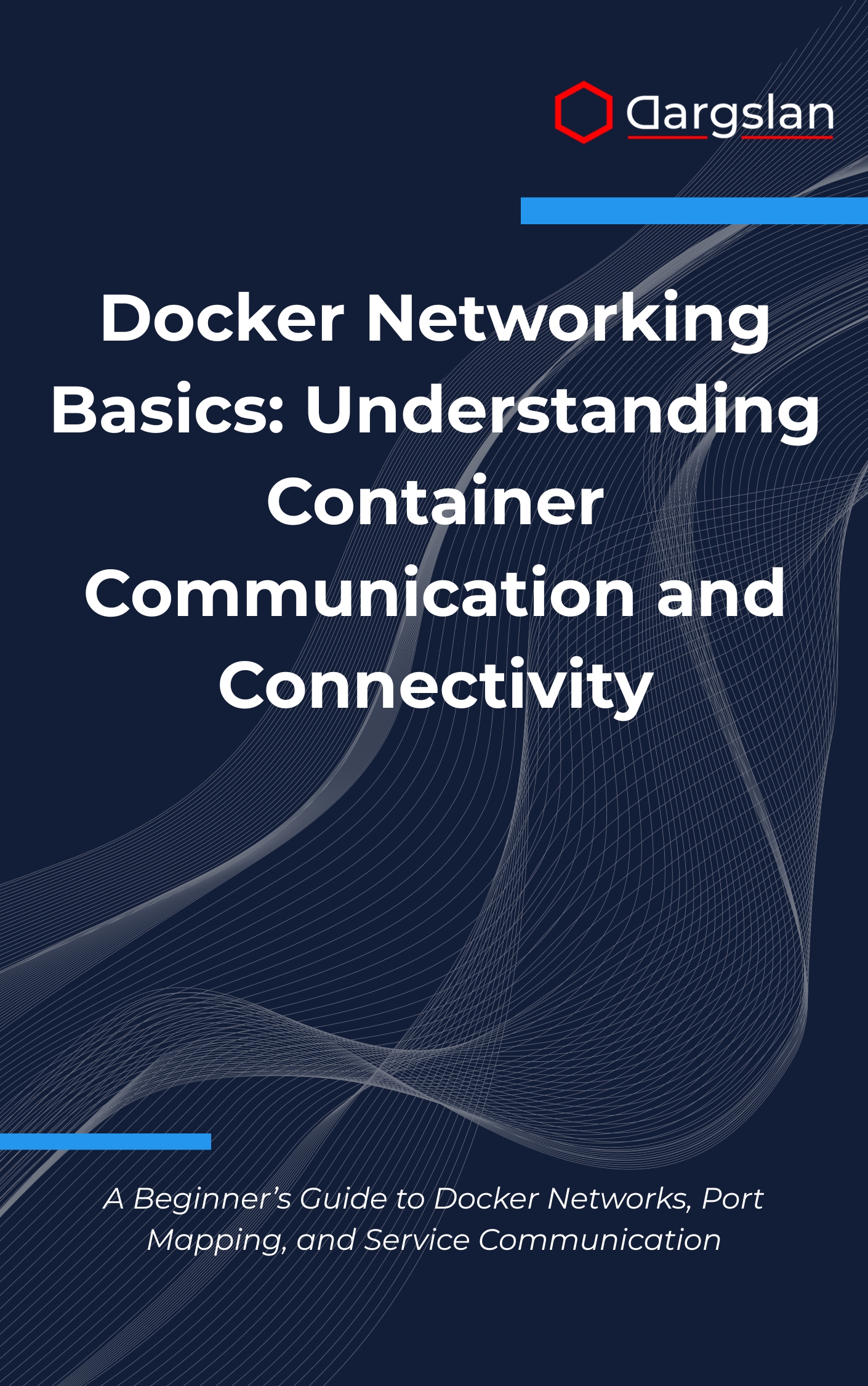 Docker Networking Basics: Understanding Container Communication and Connectivity
