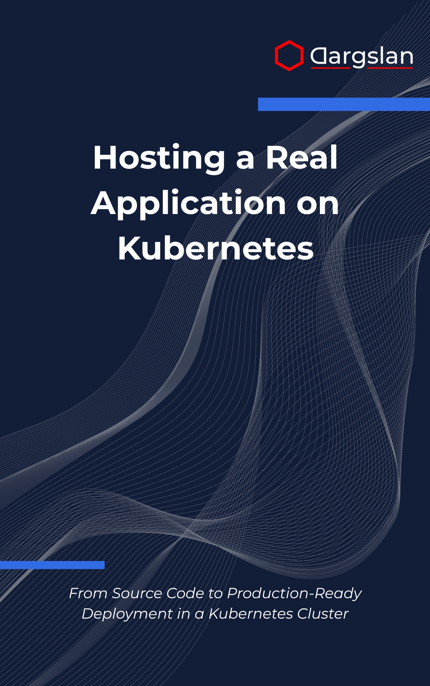 Hosting a Real Application on Kubernetes