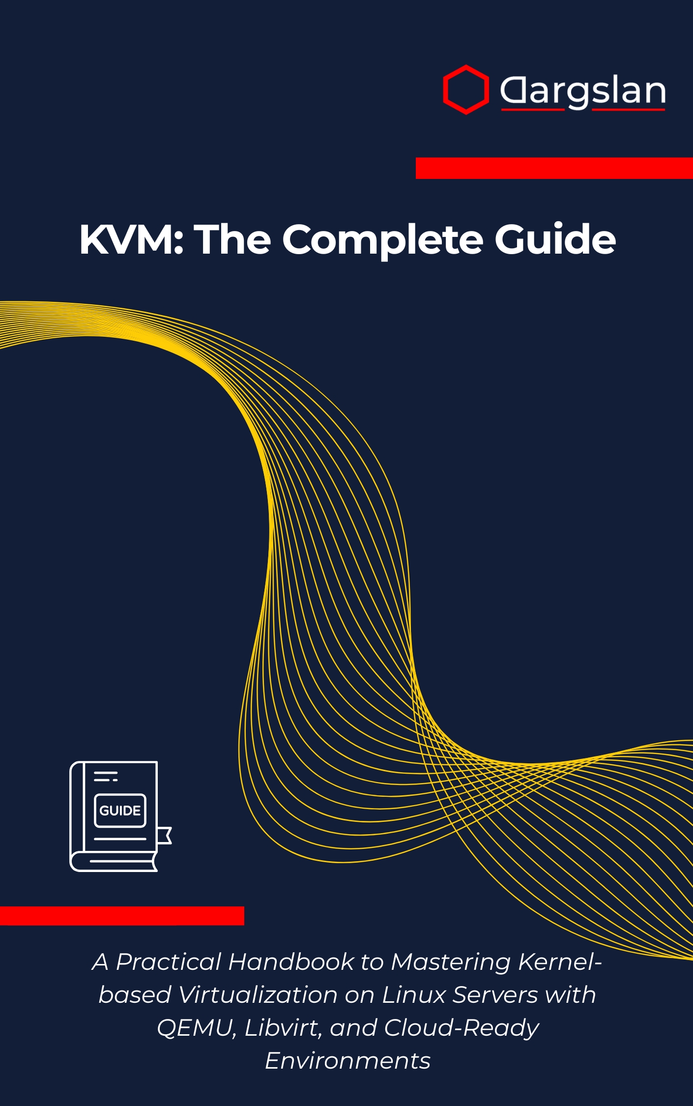 KVM: The Complete Guide
