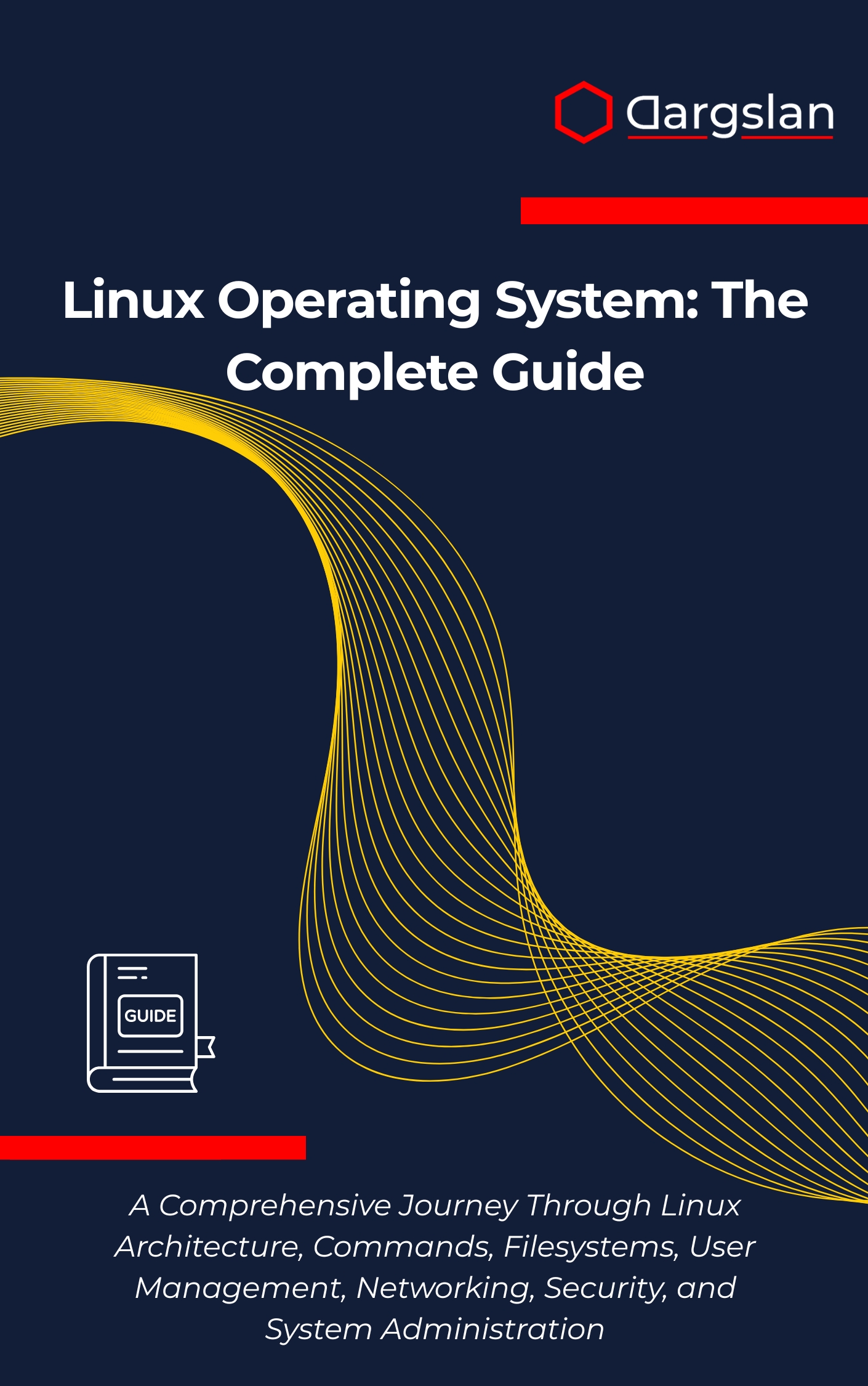 Linux Operating System: The Complete Guide
