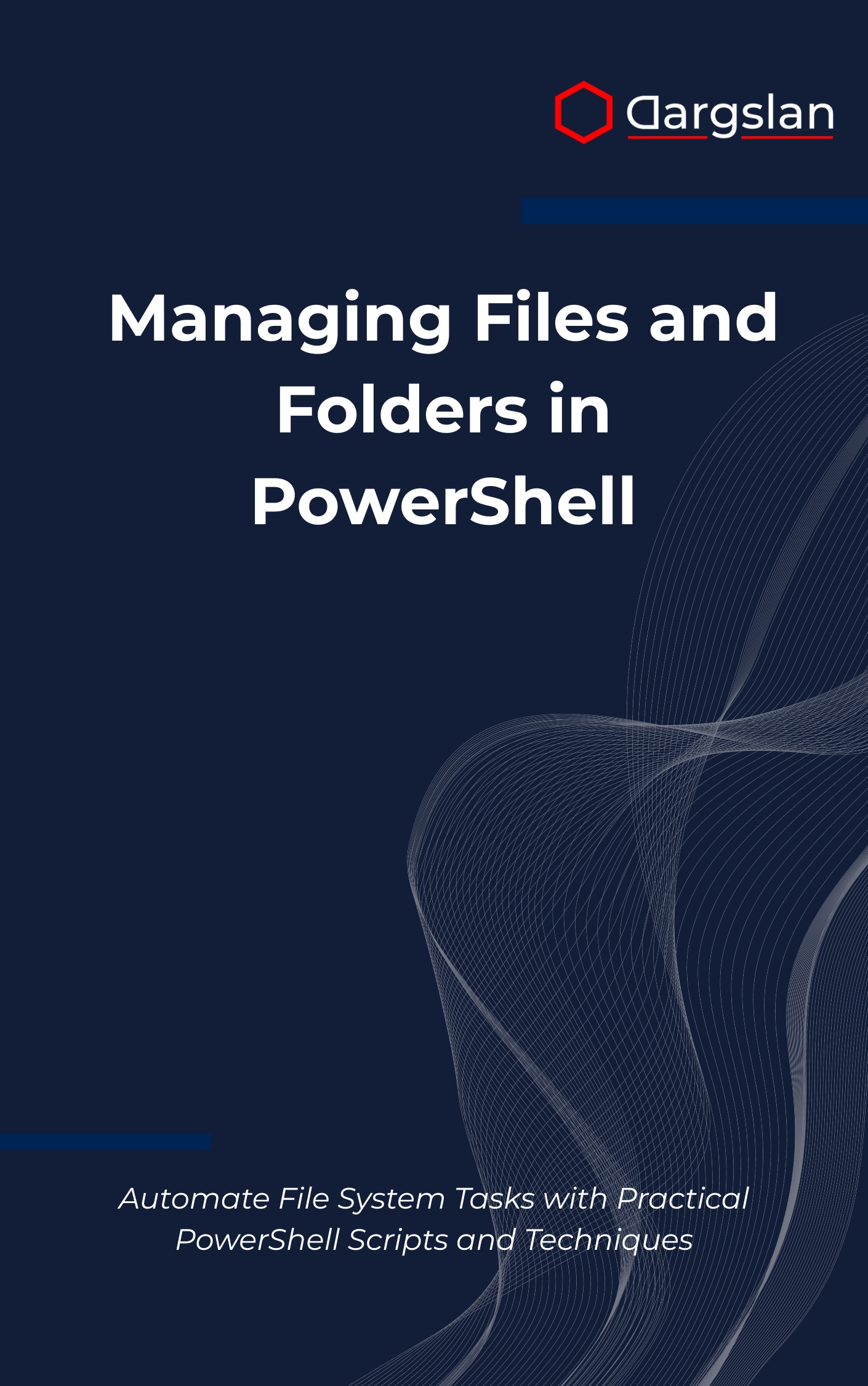 Managing Files and Folders in PowerShell