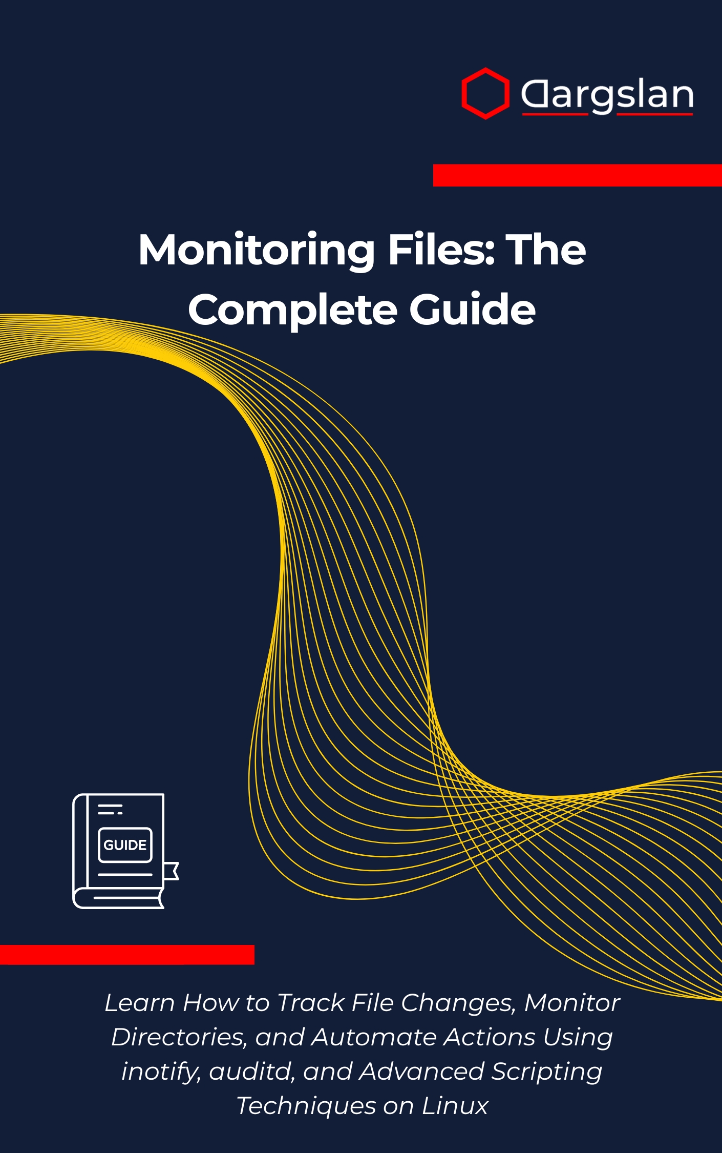 Monitoring Files: The Complete Guide