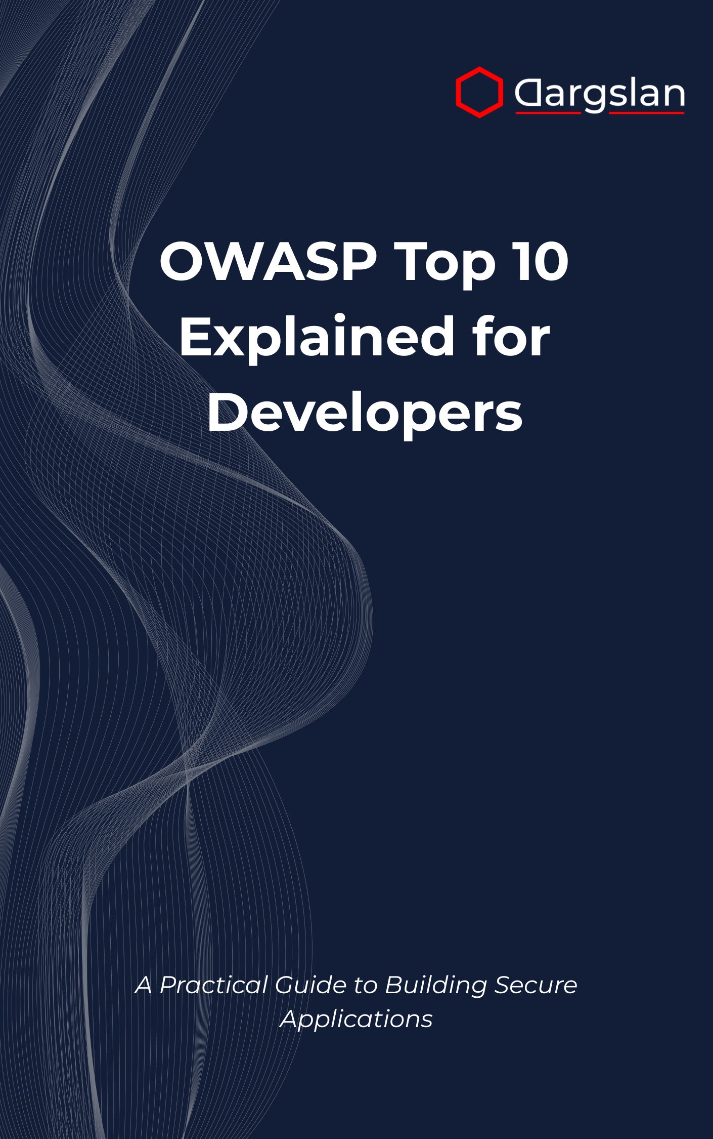 OWASP Top 10 Explained for Developers