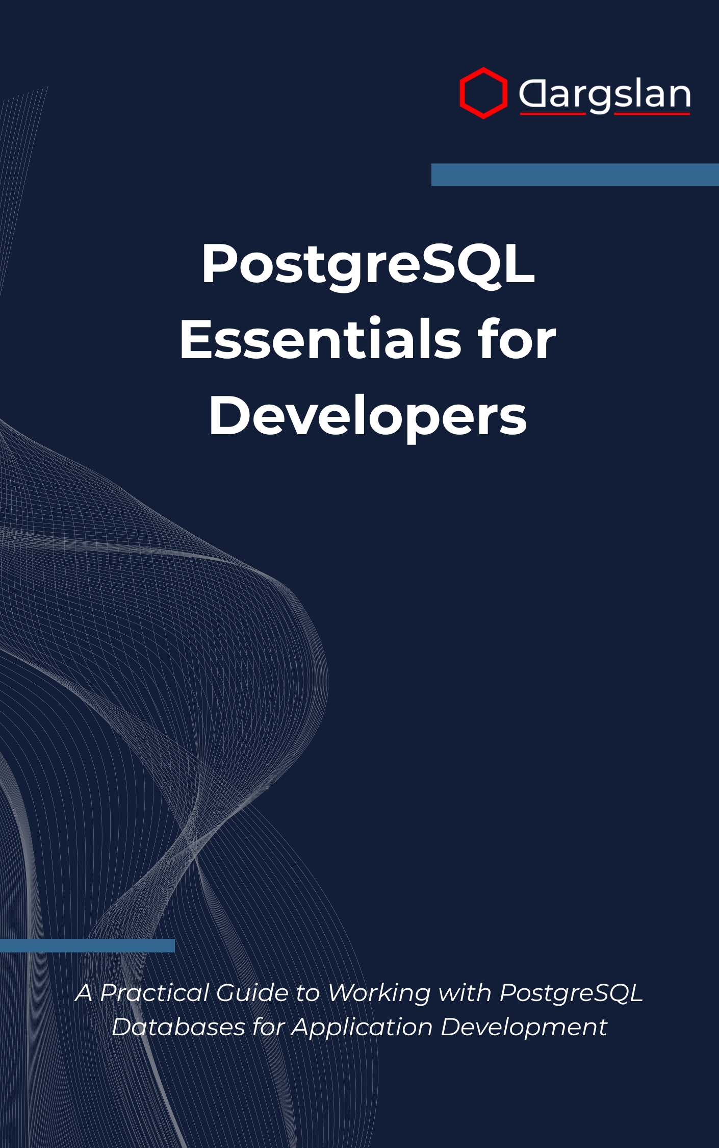 PostgreSQL Essentials for Developers