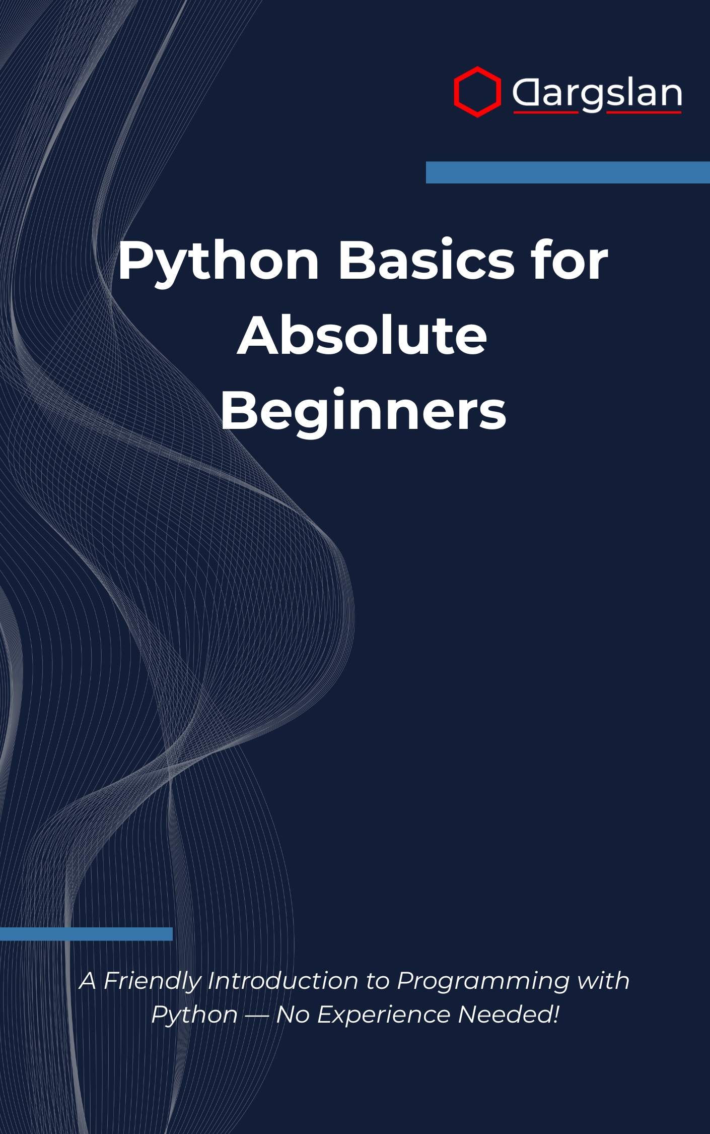 Python Basics for Absolute Beginners