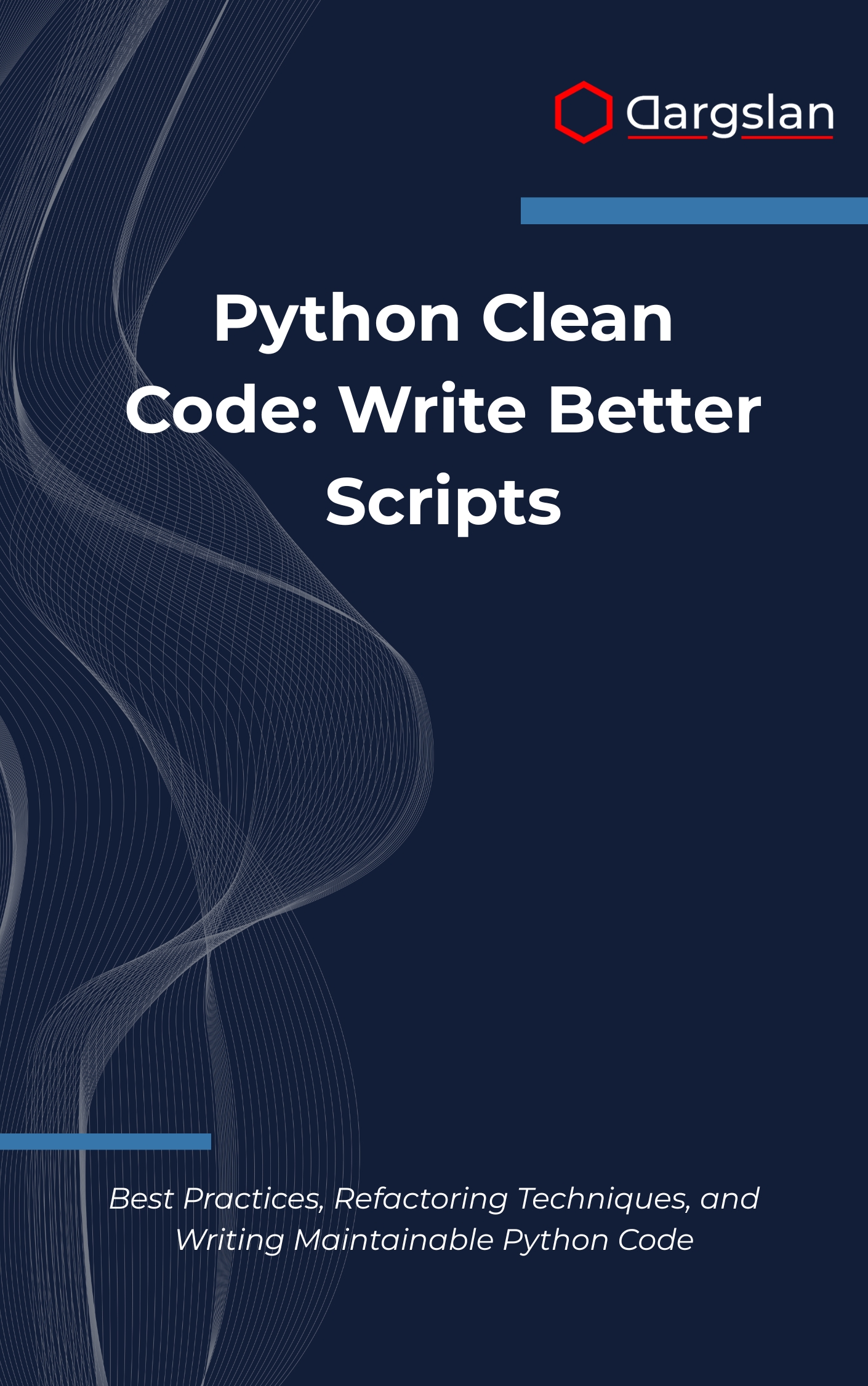 Python Clean Code: Write Better Scripts