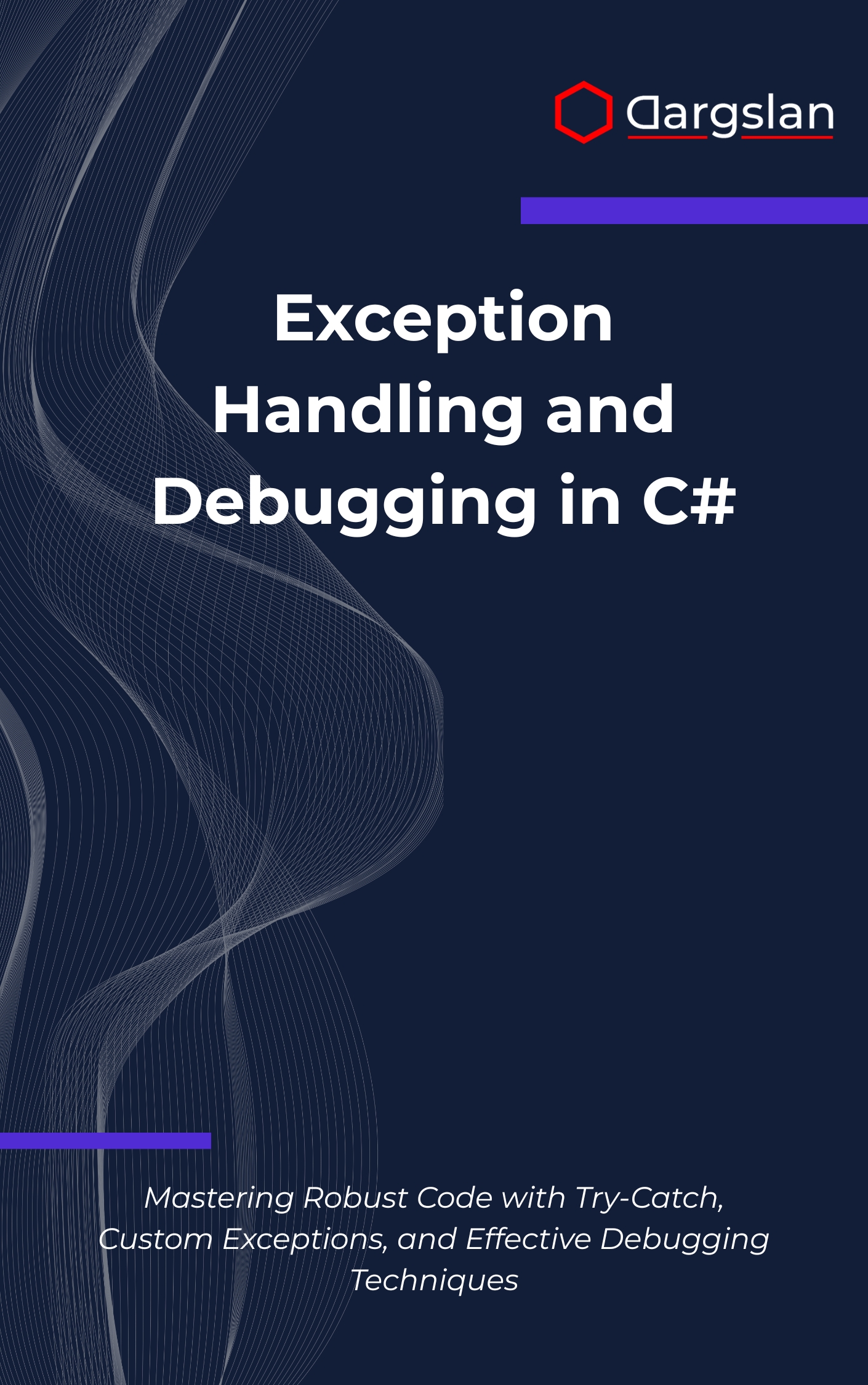 Exception Handling and Debugging in C#