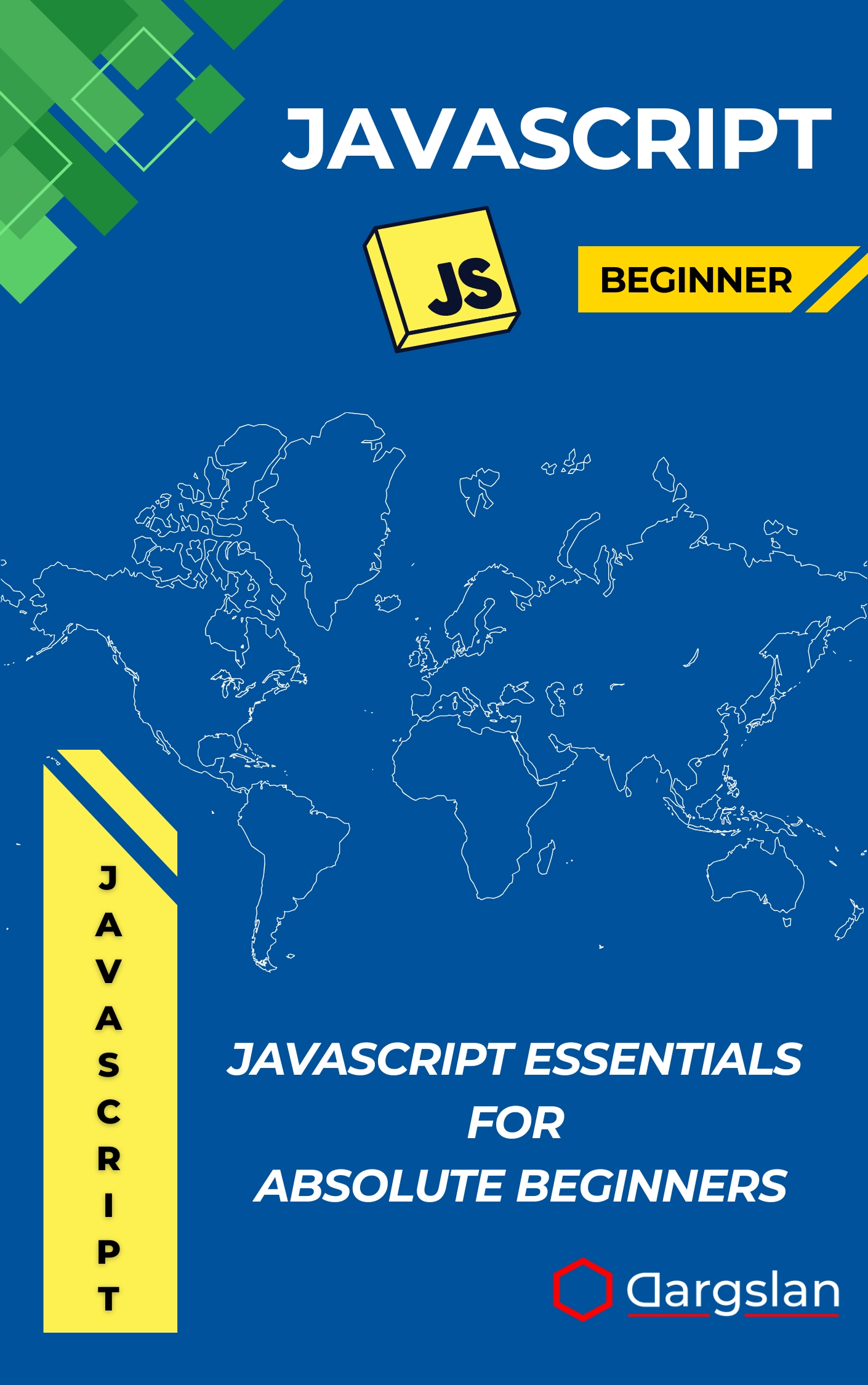 JavaScript Essentials for Absolute Beginners