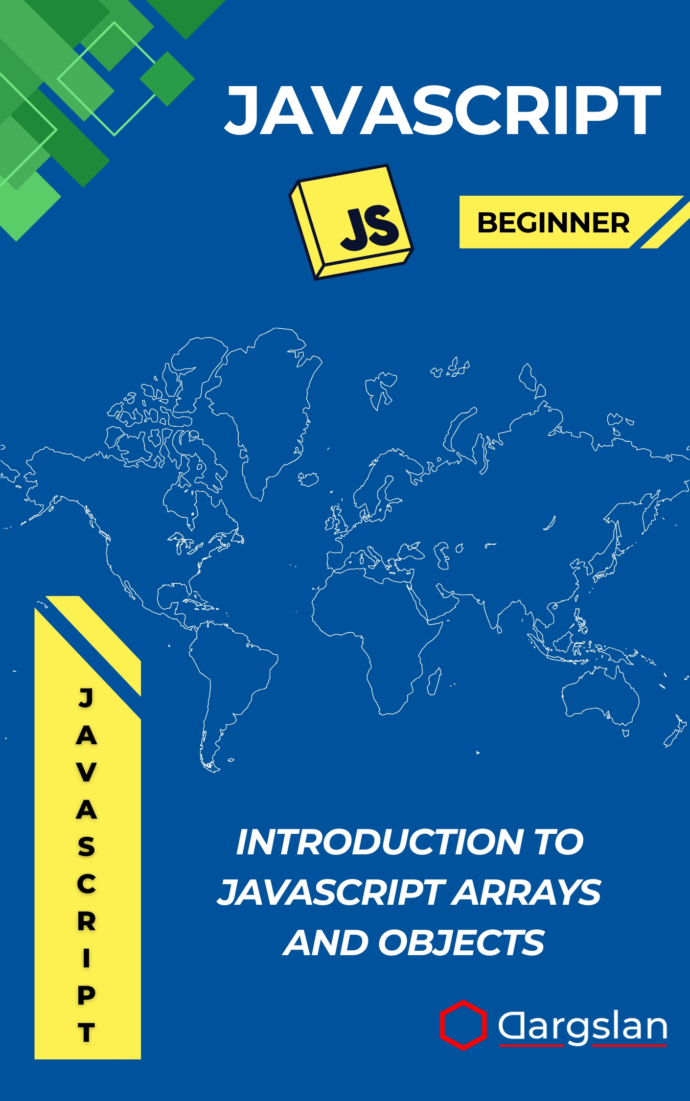 Introduction to JavaScript Arrays and Objects