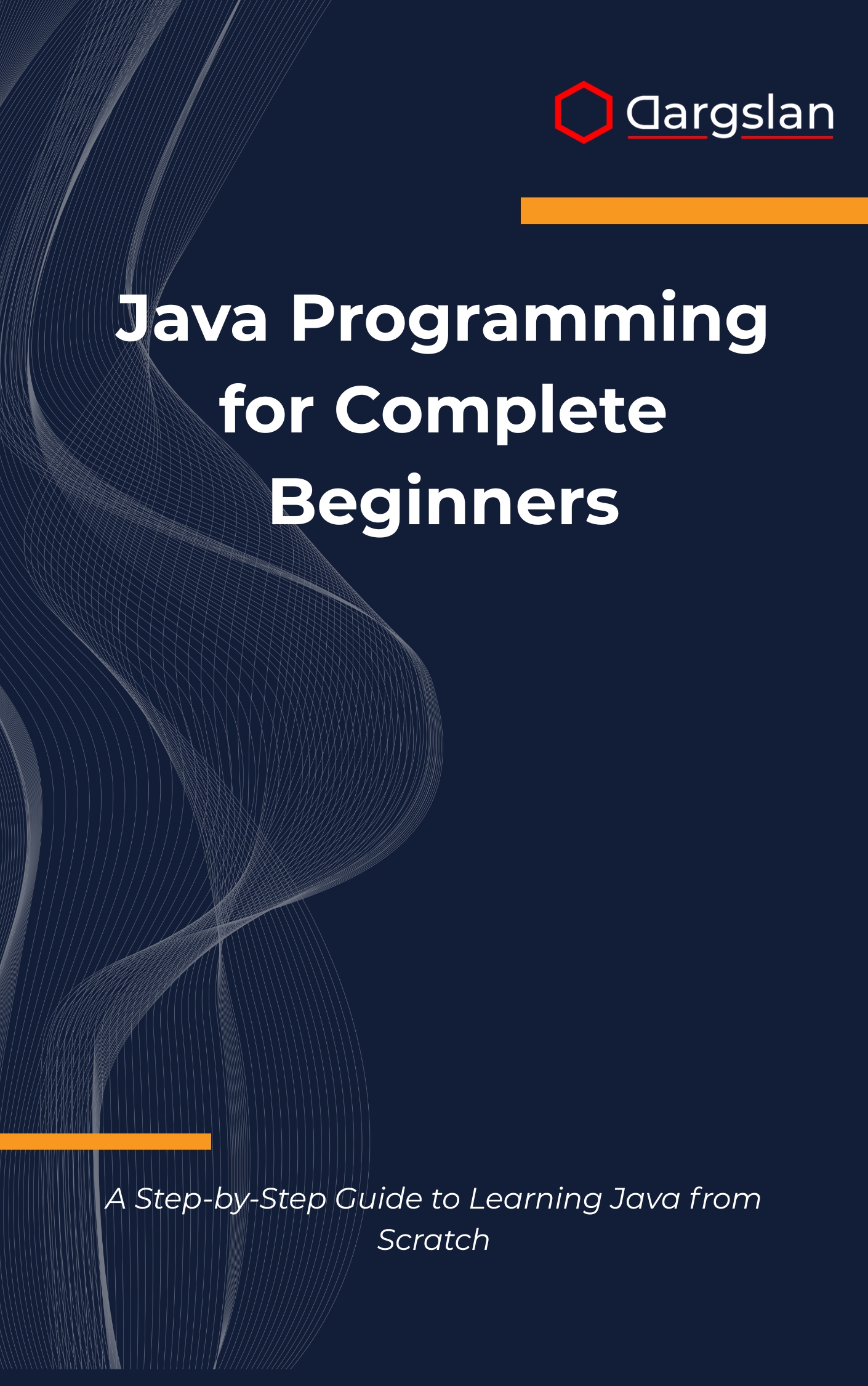 Java Programming for Complete Beginners