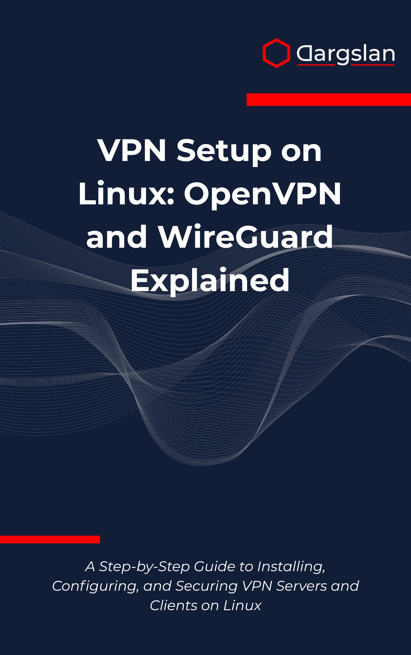 VPN Setup on Linux: OpenVPN and WireGuard Explained