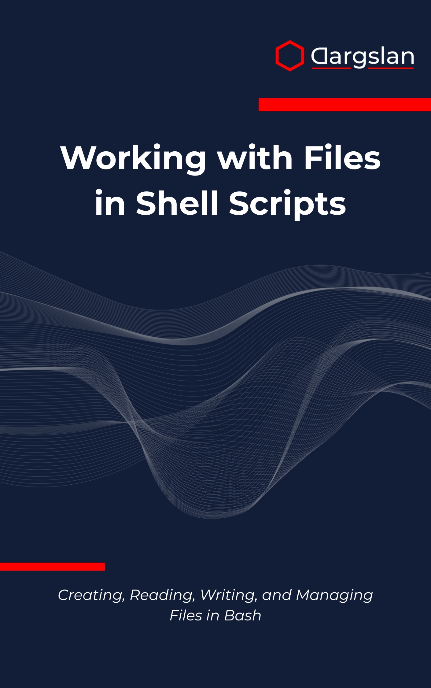 Working with Files in Shell Scripts