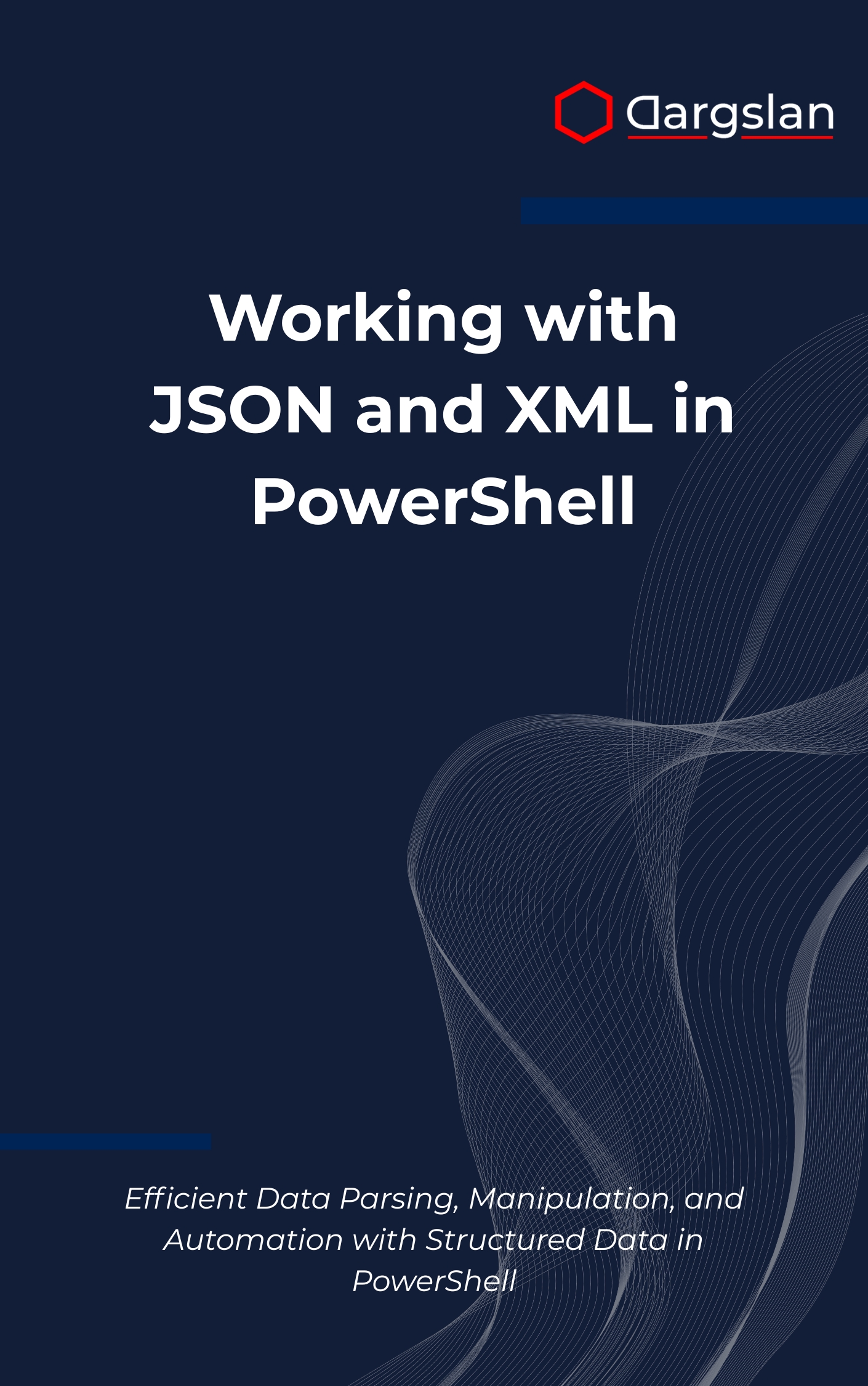Working with JSON and XML in PowerShell