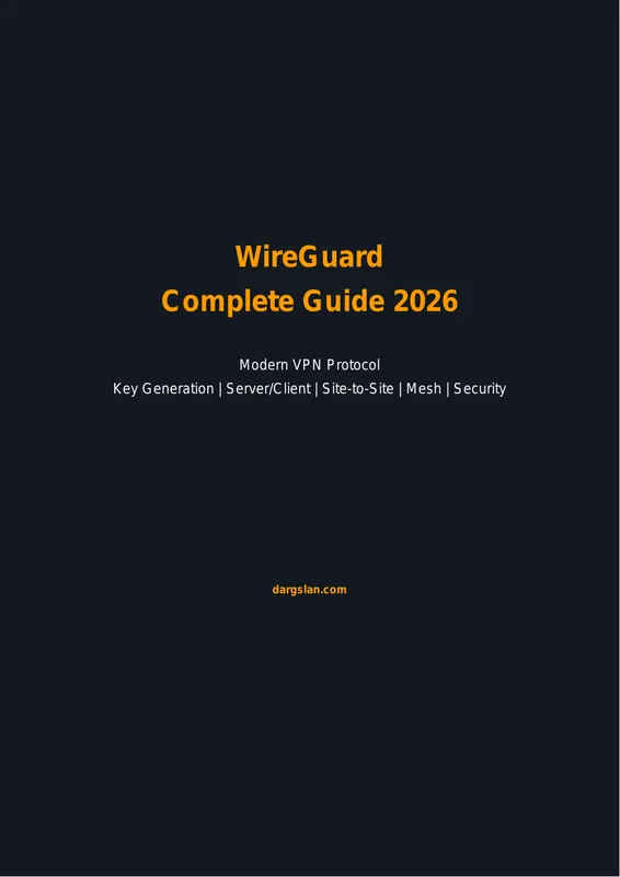 WireGuard Complete Guide 2026